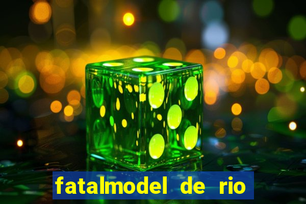 fatalmodel de rio claro sp